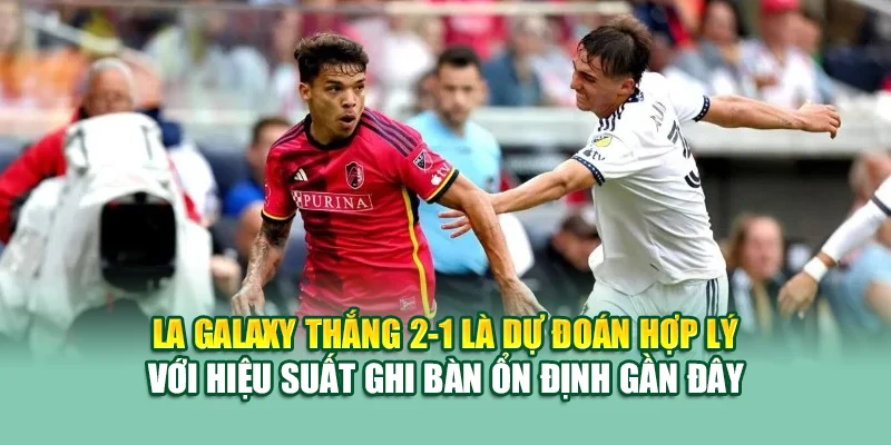 Soi Kèo Bóng Đá Louis City Vs LA Galaxy Từ 79king201.com 2 LA Galaxy thắng 2-1 là dự đoán hợp lý với hiệu suất ghi bàn ổn định gần đây